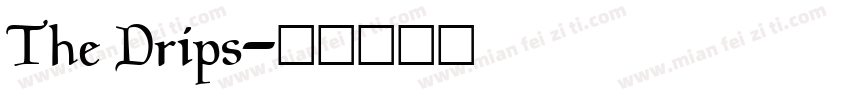 The Drips字体转换